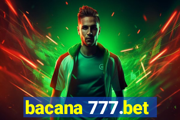 bacana 777.bet